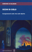 Cover of Occhi di cielo. Occhi di cielo. Insegnamenti sulla vita nello Spirito