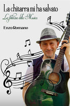 Cover of chitarra mi ha salvato. La potenza della musica