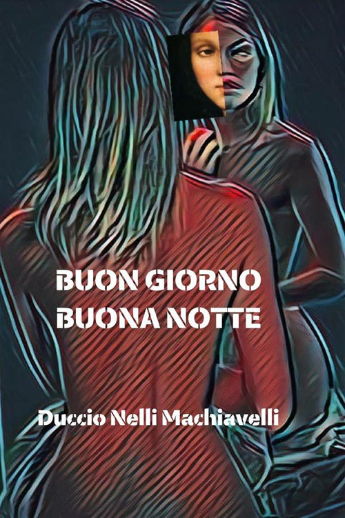 Cover of Buon giorno buona notte