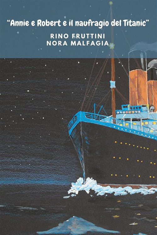 Cover of Annie e Robert e il naufragio del Titanic