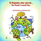 Cover of pianeta che vorrei...-The planet I would like…