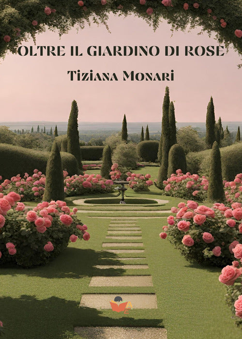 Cover of Oltre il giardino di rose