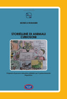 Cover of Storielline di animali curiosoni. Proposte di percorsi educativo-didattici per il potenziamento linguistico