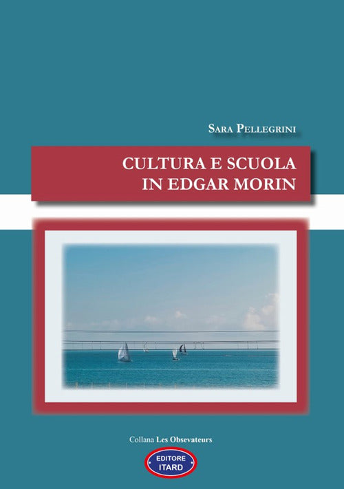 Cover of Cultura e scuola in Edgar Morin