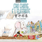 Cover of Cao Chong e l'elefante. Ediz. italiana e cinese
