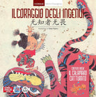 Cover of coraggio degli ingenui. Ediz. italiana e cinese