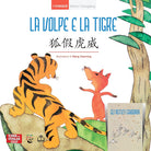 Cover of volpe e la tigre. Con Gli astuti gabbiani. Ediz. italiana e cinese