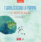 I girini cercano la mamma. Ediz. italiana e cinese
