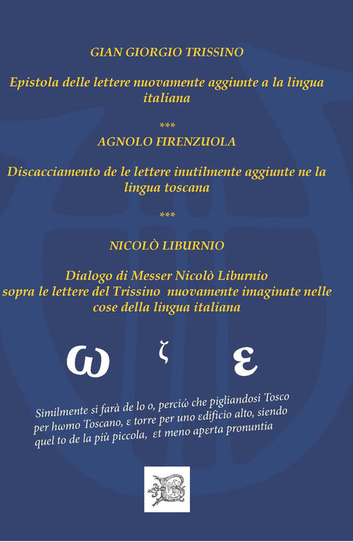 Cover of Epistola delle lettere nuovamente aggiunte a la lingua italiana