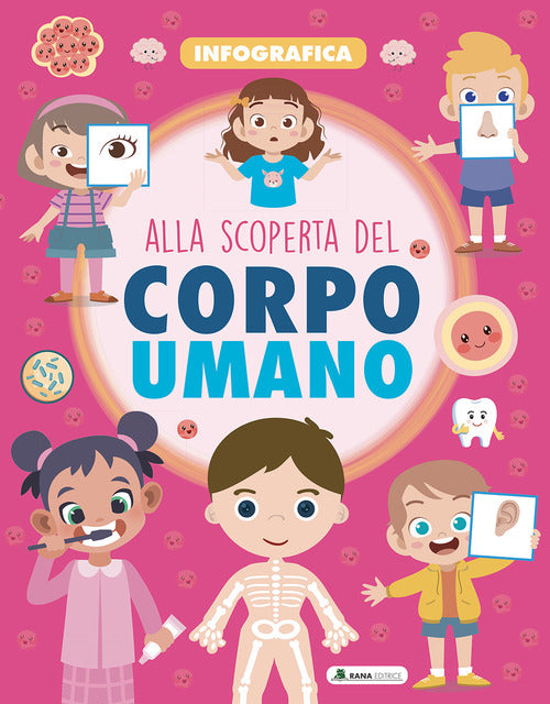 Cover of Alla scoperta del corpo umano. Infografica
