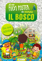 Cover of bosco. Il mio maxiposter da colorare. Con adesivi