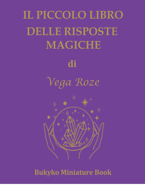 Cover of piccolo libro delle risposte magiche