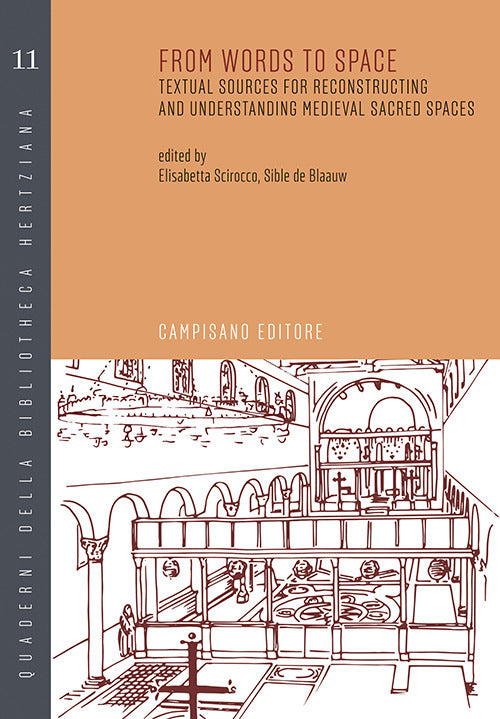 Cover of From words to space. Textual sources for reconstructing and understanding medieval sacred spaces