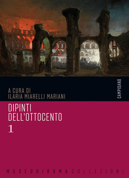 Dipinti dell'Ottocento. Vol. 1