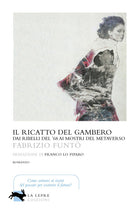 Cover of ricatto del gambero. Dai ribelli del '68 ai mostri del metaverso