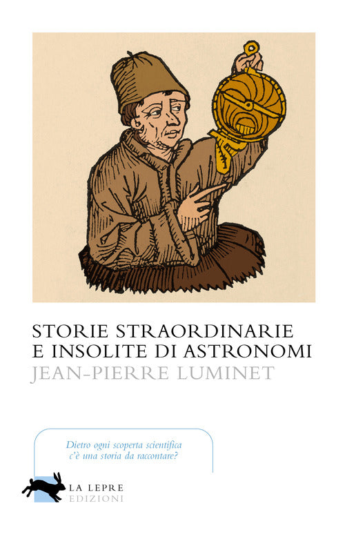 Cover of Storie straordinarie e insolite di astronomi
