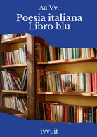 Cover of Poesia italiana. Libro blu