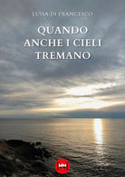 Cover of Quando anche i cieli tremano