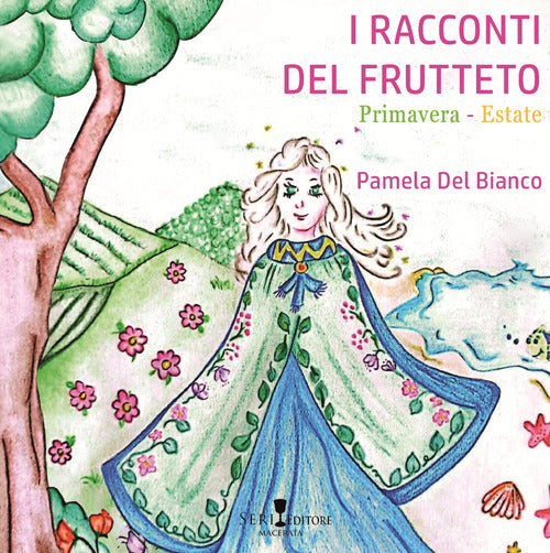 Cover of racconti del frutteto. Primavera-Estate