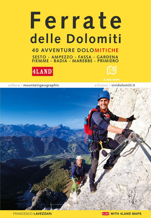 Cover of Ferrate nelle Dolomiti. 40 avventure dolomitiche. Con la cartografia 4Land