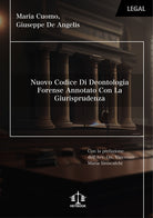 Nuovo codice di deontologia forense annotato con la giurisprudenza