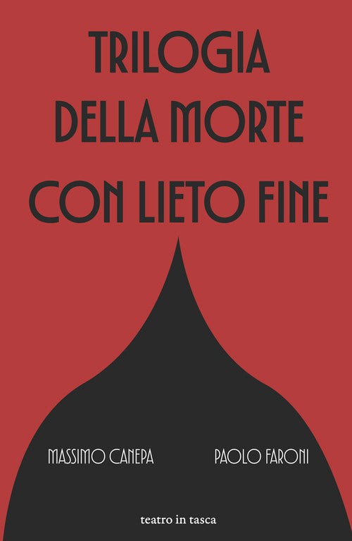 Trilogia della morte con lieto fine