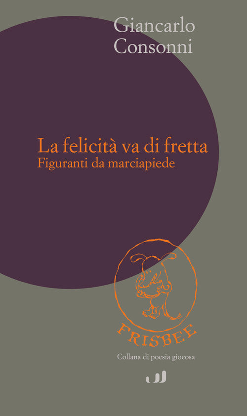 La felicit va di fretta. Figuranti da marciapiedi
