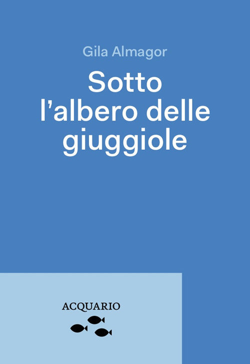 Cover of Sotto l'albero delle giuggiole