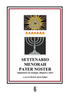 Cover of Settenario, Menorah, Pater Noster. Spigolature da analogie, allegorie e altro