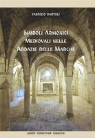 Cover of Simboli armonici medievali nelle abbazie delle Marche