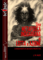 Una metafisica indoariana di lotta e azione. La Bhagavadgt in una nuova prospettiva