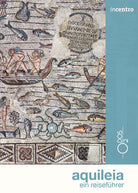 Cover of Aquileia. Ein reisefuhrer