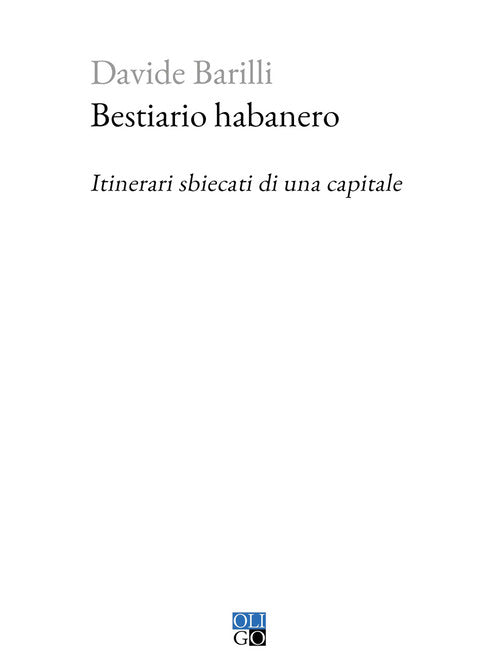 Cover of Bestiario habanero. Itinerari sbiecati di una capitale