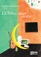 Cover of Luna e altre storie