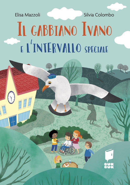 Cover of gabbiano Ivano e l'intervallo speciale