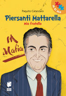 Piersanti Mattarella. Mio fratello