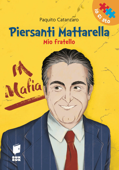 Piersanti Mattarella. Mio fratello