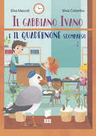 Cover of gabbiano Ivano e il quadernone scomparso. Tutti a scuola