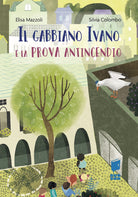 Cover of gabbiano Ivano e la prova antincendio