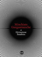 Minchiate gargantuesche di divinazione patafisica