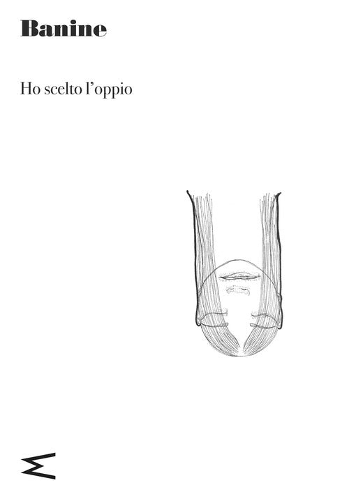 Cover of Ho scelto l'oppio