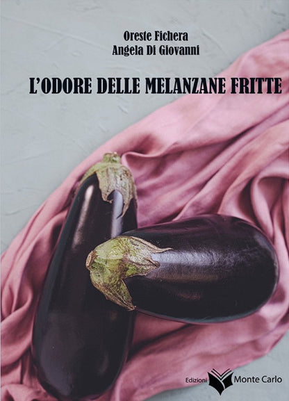 Cover of odore delle melanzane fritte