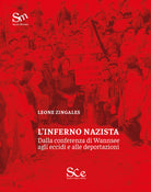 Cover of inferno nazista. Dalla conferenza di Wannsee agli eccidi e alle deportazioni