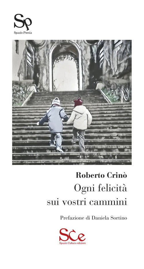 Ogni felicit sui vostri cammini