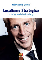 Cover of Localismo strategico. Un nuovo modello di sviluppo