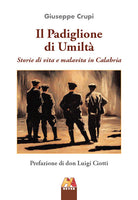 Cover of padiglione di umiltà. Storie di vita e malavita in Calabria