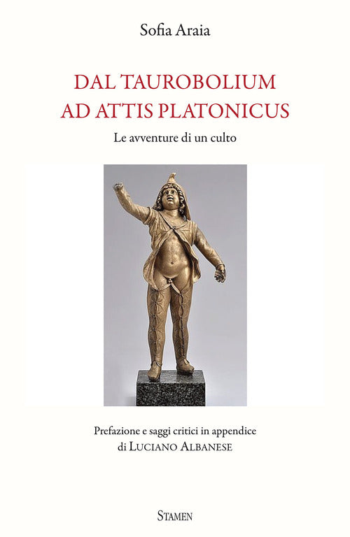 Cover of Dal taurobolium ad Attis Platonicus. Le avventure di un culto
