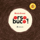 Orso, buco!