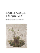 Cover of Qui si nasce di nuovo. La Fraternità Sandra Sabattini