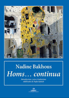 Homs... continua. Ediz. italiana e araba